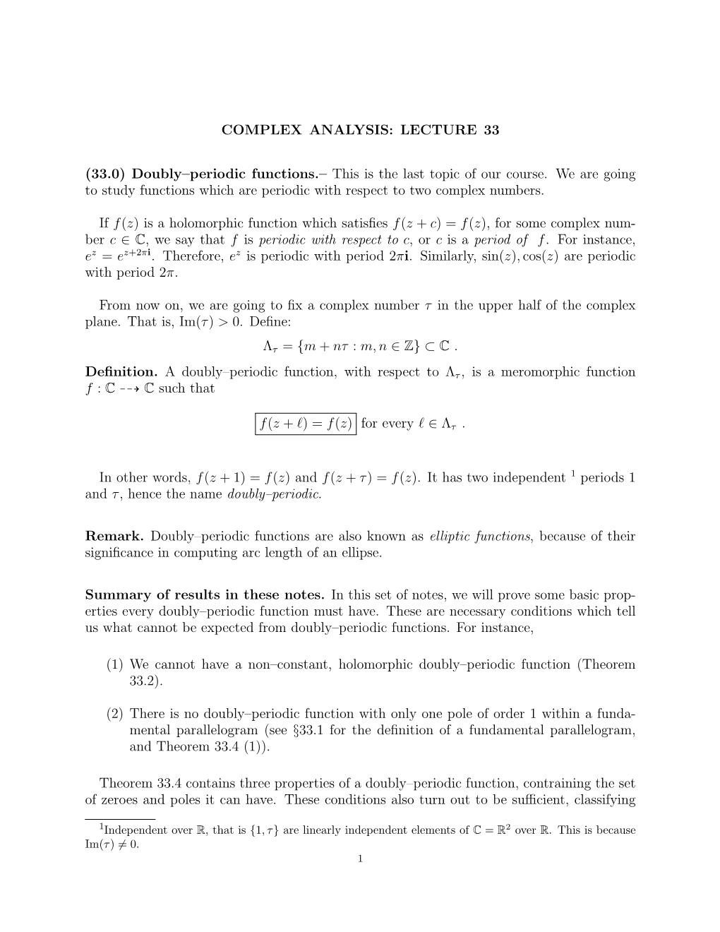 Doubly–Periodic Functions.– This Is the Last Topic of Our Course