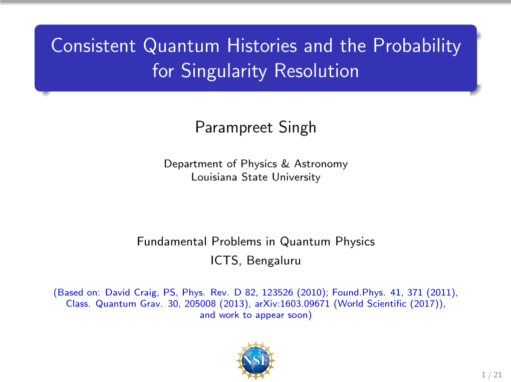 Consistent Quantum Histories and the Probability for Singularity Resolution