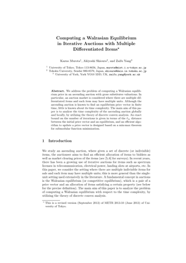Computing a Walrasian Equilibrium in Iterative Auctions with Multiple Diﬀerentiated Items⋆