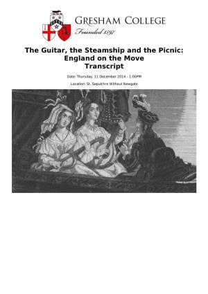 The Guitar, the Steamship and the Picnic: England on the Move Transcript