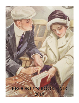 BROOKLYN BOOK FAIR 2019 Yesterday’S Muse Books, ABAA 32 W Main St Webster NY 14580 585-265-9295 Yesterdays.Muse@Gmail.Com
