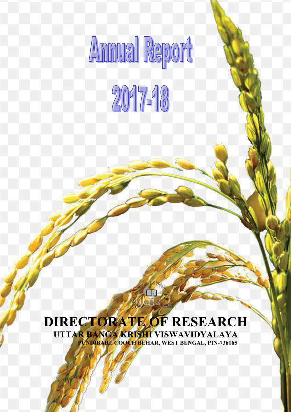 Directorate of Research Uttar Banga Krishi Viswavidyalaya Pundibari, Cooch Behar, West Bengal, Pin-736165