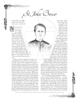 St. John Bosco While Activi- Grown to Four Would Often Take Large Groups of Boys on Day Trips Ty So That There Hundred Boys, Was No Idle Time Gained a Permanent Home