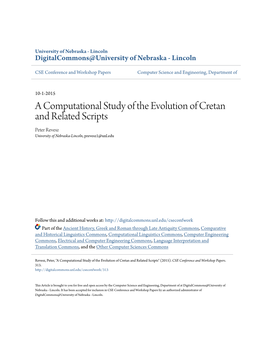 A Computational Study of the Evolution of Cretan and Related Scripts Peter Revesz University of Nebraska-Lincoln, Prevesz1@Unl.Edu