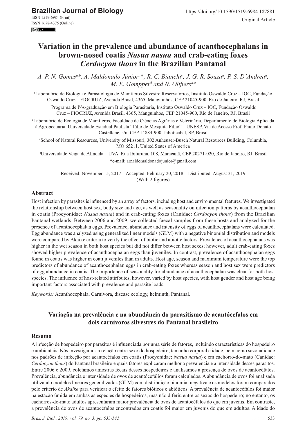 Variation in the Prevalence and Abundance of Acanthocephalans in Brown-Nosed Coatis Nasua Nasua and Crab-Eating Foxes Cerdocyon Thous in the Brazilian Pantanal A