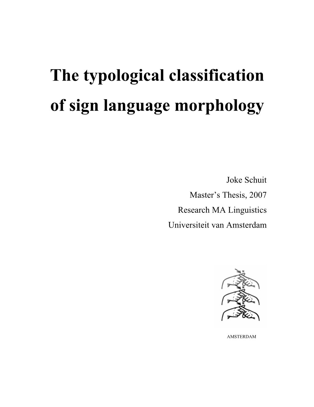 The Typological Classification of Sign Language Morphology
