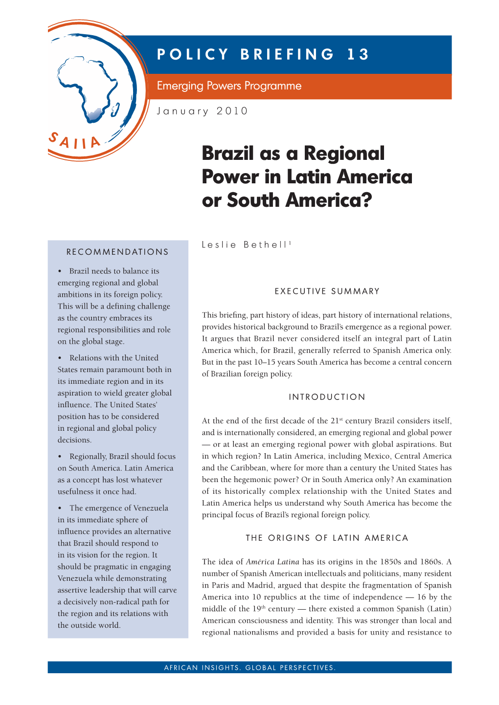 Brazil As a Regional Power in Latin America Or South America?