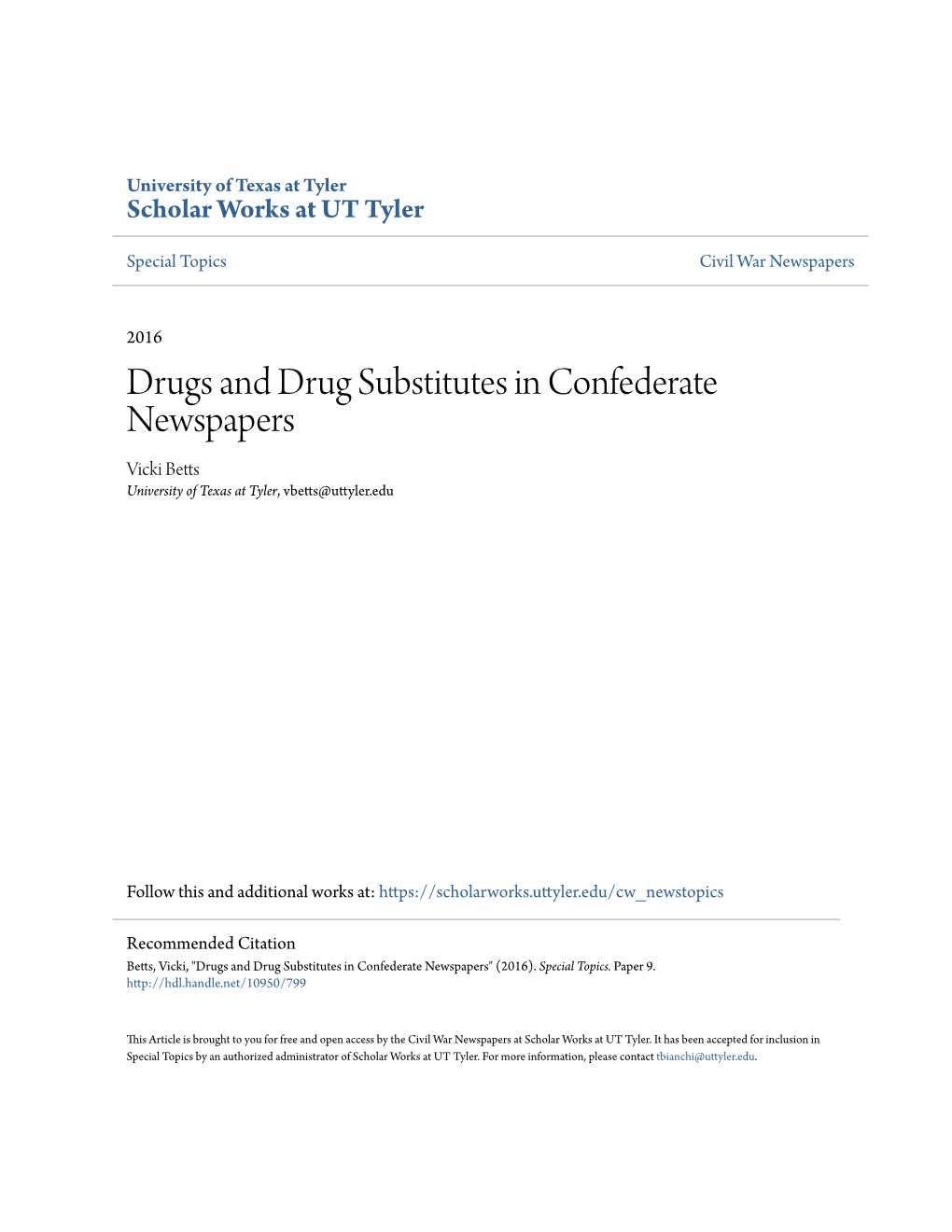 Drugs and Drug Substitutes in Confederate Newspapers Vicki Betts University of Texas at Tyler, Vbetts@Uttyler.Edu