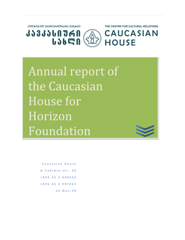 Annual Report of the Caucasian House for Horizon Foundation