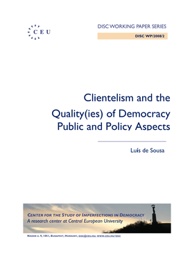 Clientelism and the Quality(Ies) of Democracy Public and Policy Aspects