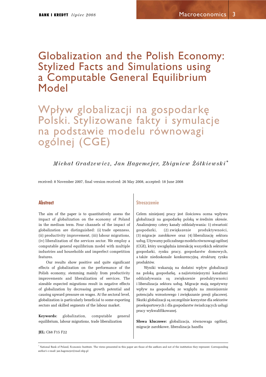 Globalization and the Polish Economy: Stylized Facts and Simulations Using a Computable General Equilibrium Model Wpływ Globalizacji Na Gospodark´ Polski