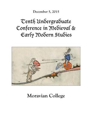 Tenth Undergraduate Conference in Medieval & Early Modern Studies