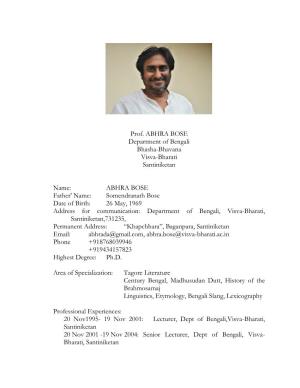 Prof. ABHRA BOSE Department of Bengali Bhasha-Bhavana Visva-Bharati Santiniketan