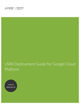 Vsrx Deployment Guide for Google Cloud Platform