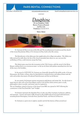 Dauphine 59, Rue Dauphine 75006 Buzzer: Pomeroy-Pennick 2Nd Floor Left Telephone: 01.83.92.74.73