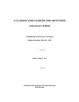 A Classification Scheme for Adventists and Ellen White – 2019