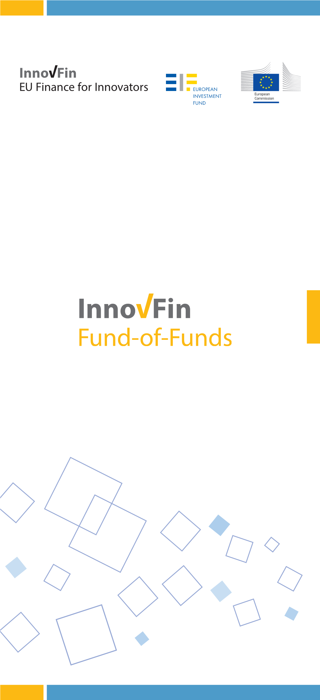 Innovfin Fund-Of-Funds Is Part of Innovfin Equity