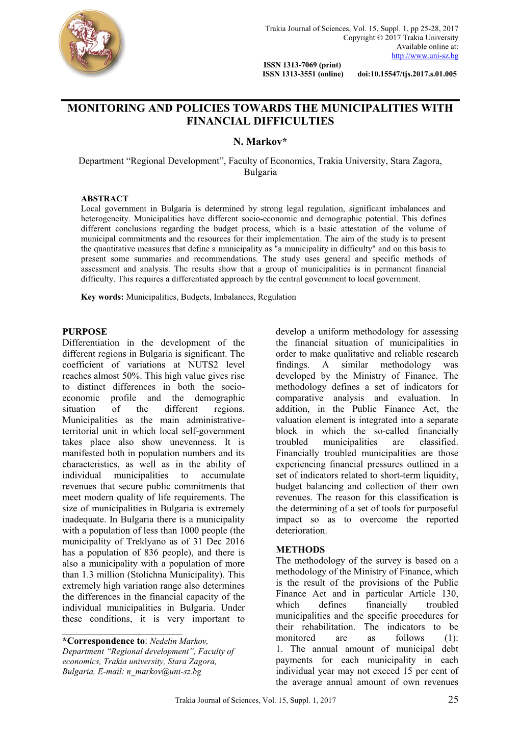 Monitoring and Policies Towards the Municipalities with Financial Difficulties