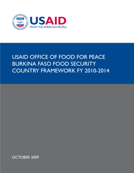 USAID OFFICE of FOOD for PEACE BURKINA FASO FOOD Security Country Framework Fy 2010-2014