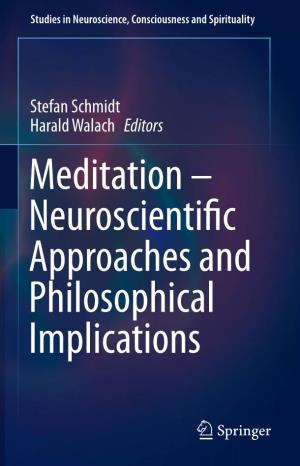 Meditation – Neuroscienti C Approaches and Philosophical Implications
