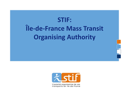 STIF Autorité Organisatrice Des Transports
