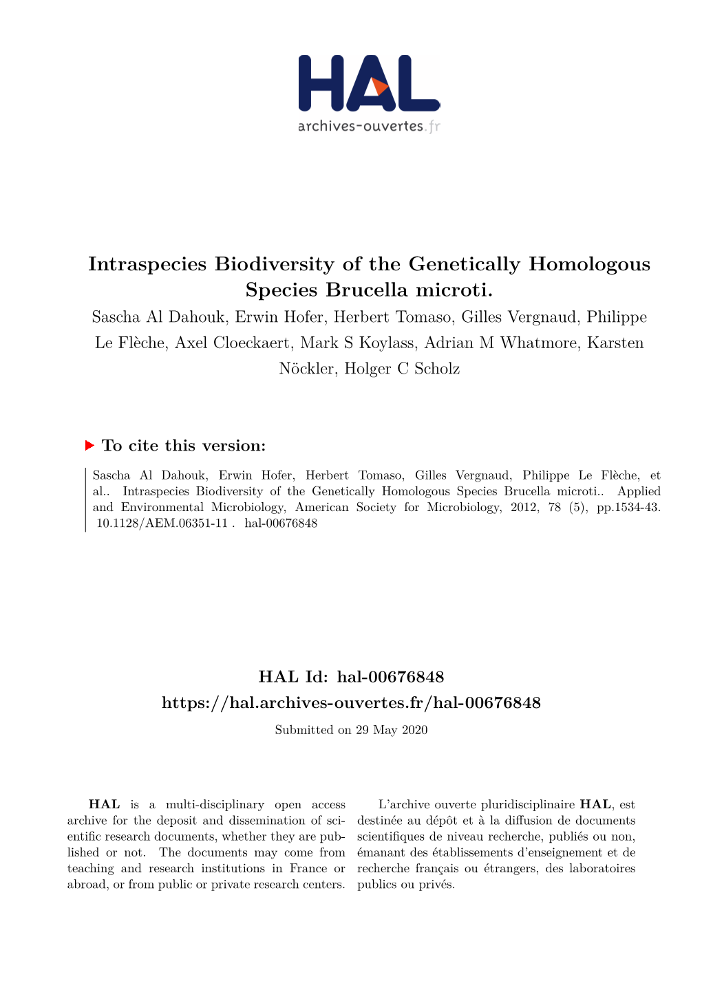 Intraspecies Biodiversity of the Genetically Homologous Species Brucella Microti