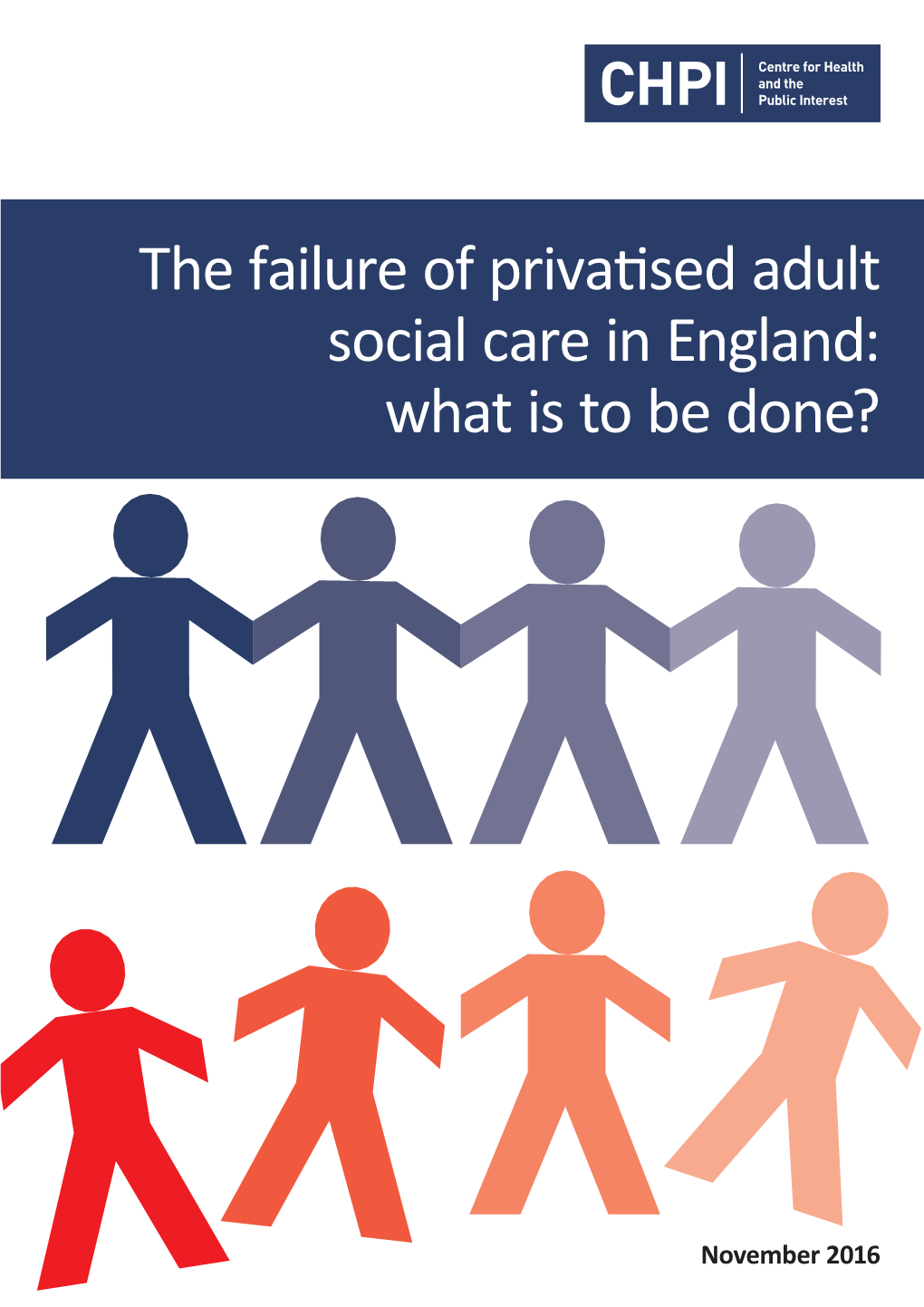The Failure of Privatised Adult Social Care in England: What Is to Be Done?