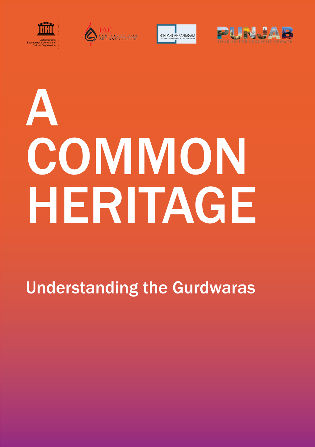 Understanding the Gurdwaras Tangible and Living Culture Intangible Heritage of the Punjab