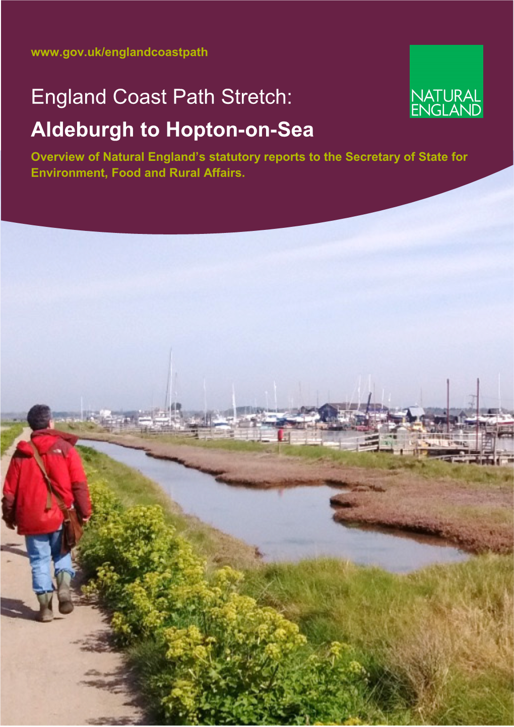 Aldeburgh to Hopton-On-Sea Overview of Natural England’S Statutory Reports to the Secretary of State for Environment, Food and Rural Affairs