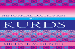 Michael M. Gunter-Historical Dictionary of the Kurds