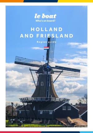 HOLLAND and FRIESLAND Region Guide Friesland Approx Time No