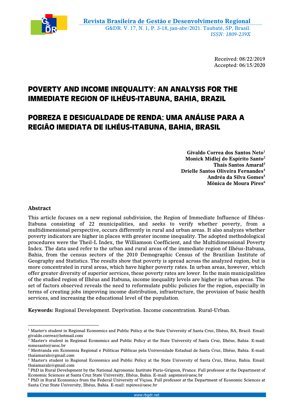 Poverty and Income Inequality: an Analysis for the Immediate Region of Ilhéus-Itabuna, Bahia, Brazil