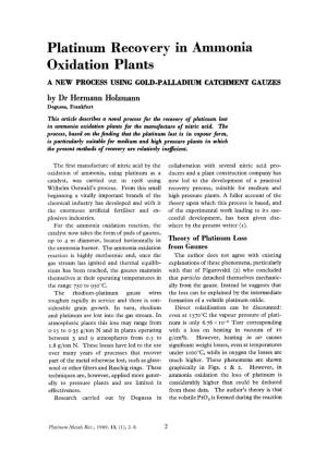 Platinum Recovery in Ammonia Oxidation Plants a NEW PROCESS USING GOLD-PALLADIUM CATCHMENT GAUZES by Dr Hermann Holzmann Degussa, Frankfurt