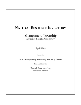 Montgomery Township Natural Resource Inventory Will Provide Information Useful to This Regional Planning Effort