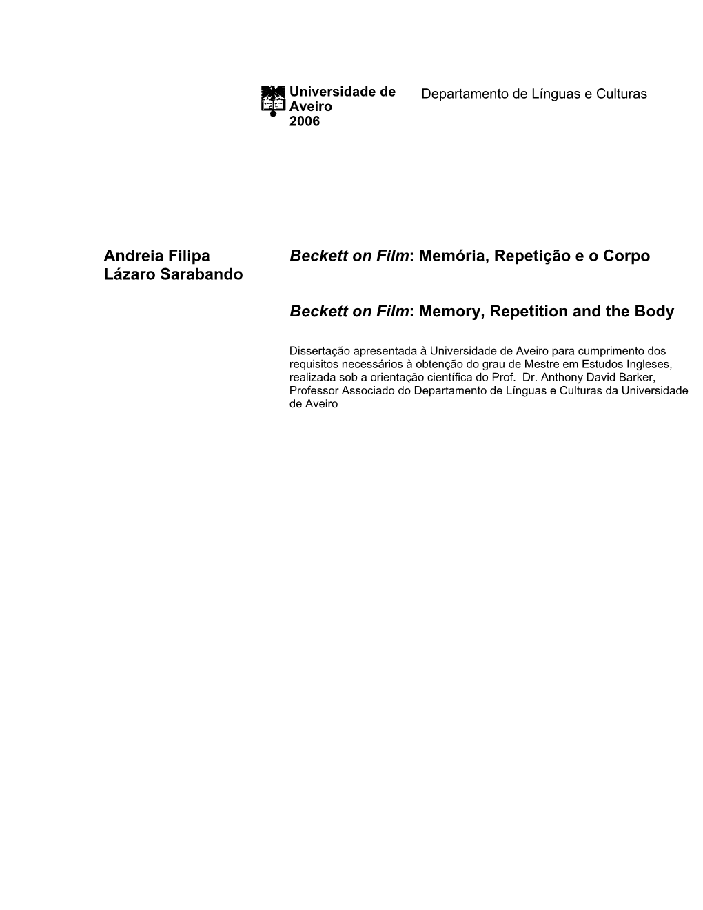 Memória, Repetição Eo Corpo Beckett on Film: Memory, Repetition And