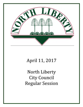 April 11, 2017 North Liberty City Council Regular Session