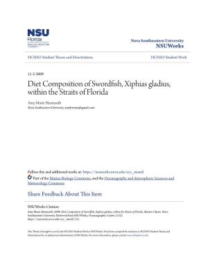 Diet Composition of Swordfish, Xiphias Gladius, Within the Straits of Florida Amy Marie Heemsoth Nova Southeastern University, Amyheemy@Gmail.Com