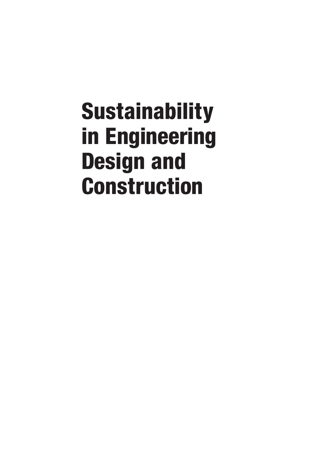 Sustainability in Engineering Design and Construction