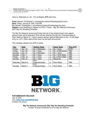 CORRECTION Iowa Wrestling to Appear on BTN 7 Times Big Ten Network Announces 2021 Big Ten Wrestling Schedule