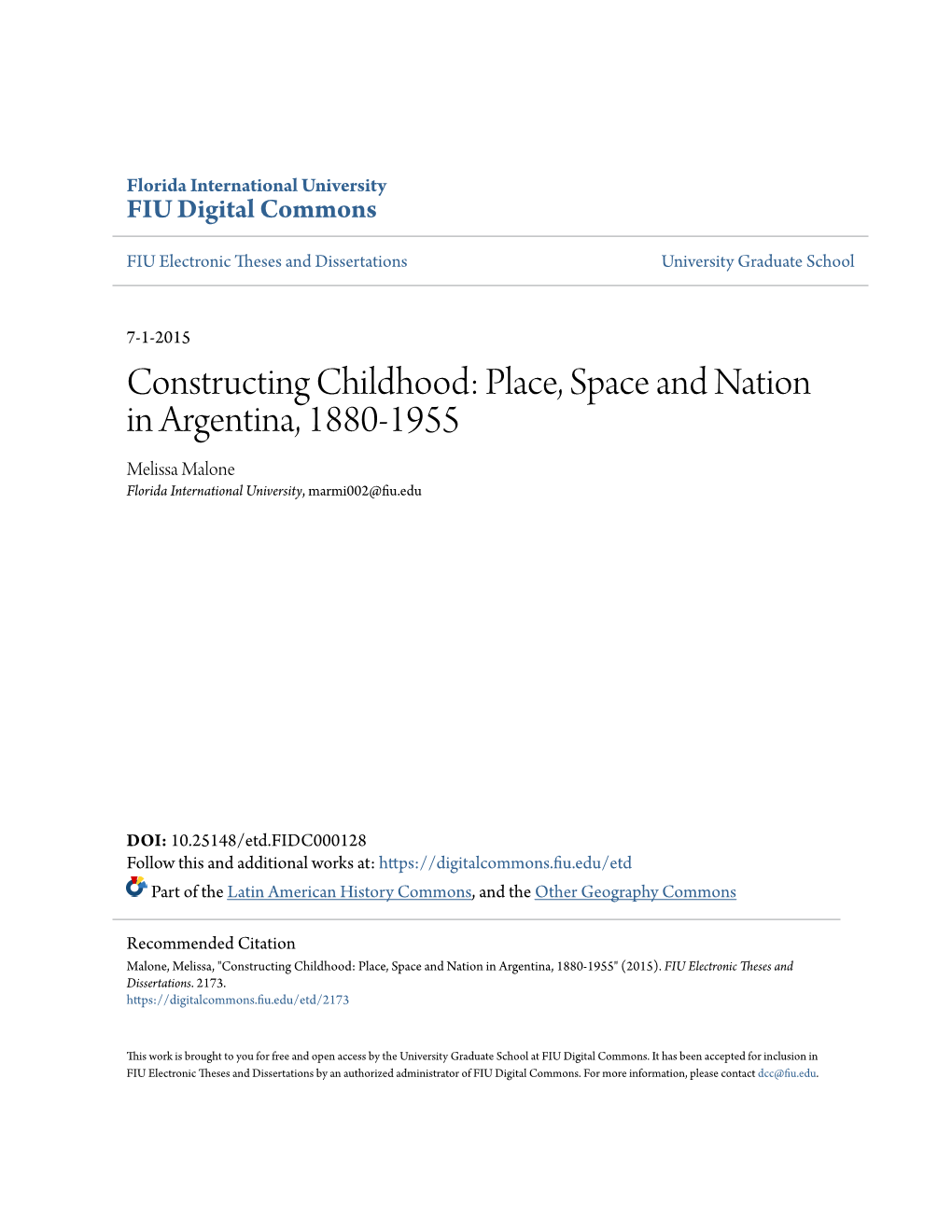 Constructing Childhood: Place, Space and Nation in Argentina, 1880-1955 Melissa Malone Florida International University, Marmi002@Fiu.Edu