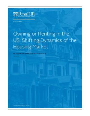 Owning Or Renting in the US: Shifting Dynamics of the Housing Market
