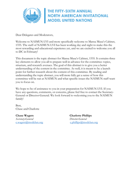 Dear Delegates and Moderators, Welcome to NAIMUN LVI and More