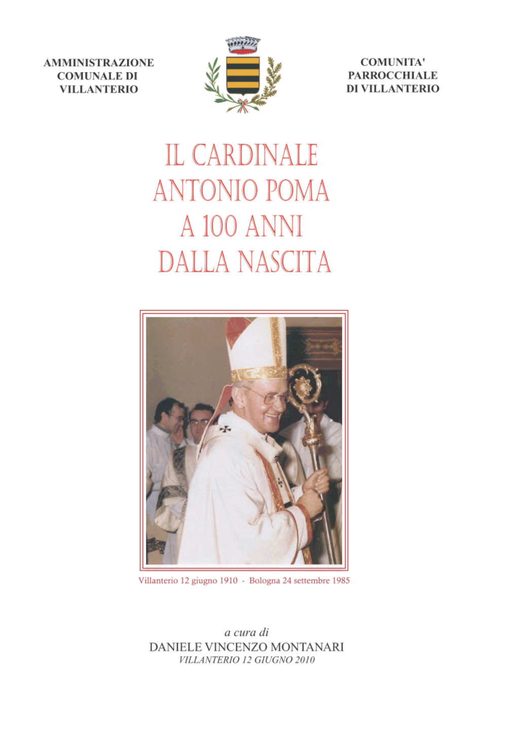 Il Cardinale Antonio Poma a 100 Anni Dalla Nascita