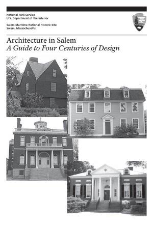 Architecture in Salem a Guide to Four Centuries of Design