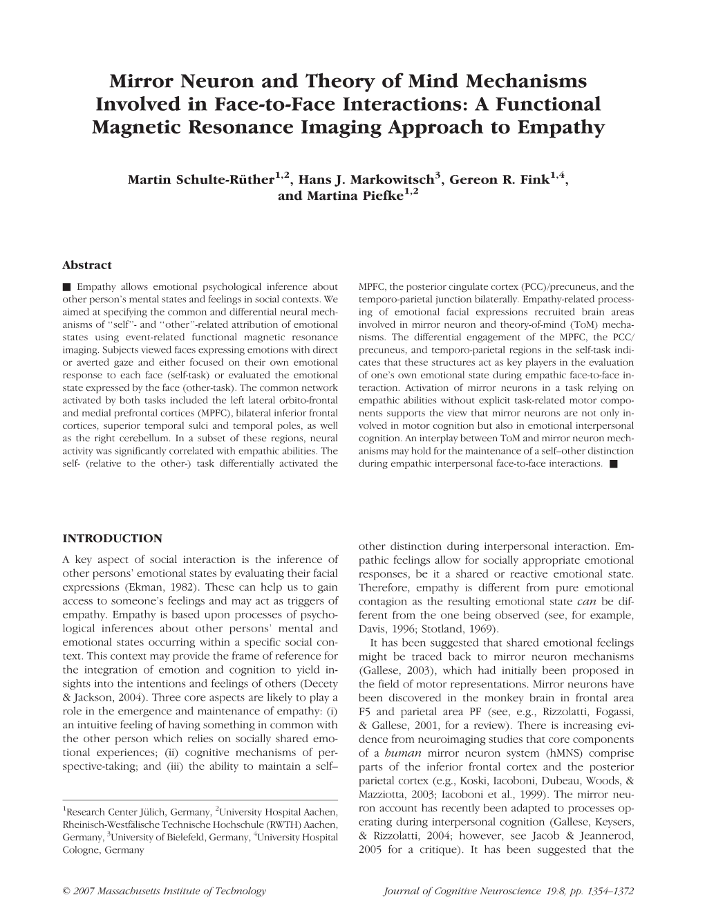 Mirror Neuron and Theory of Mind Mechanisms Involved in Face-To-Face Interactions: a Functional Magnetic Resonance Imaging Approach to Empathy