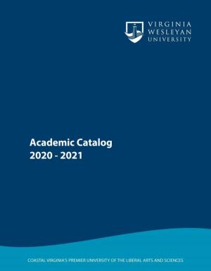2021 Academic Catalog P a G E | 1