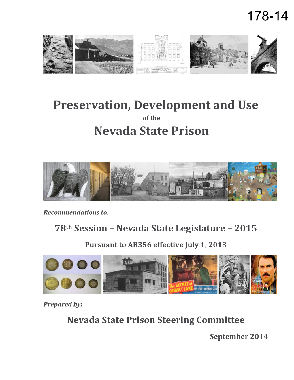 178-14: Preservation, Development and Use of the Nevada State Prison