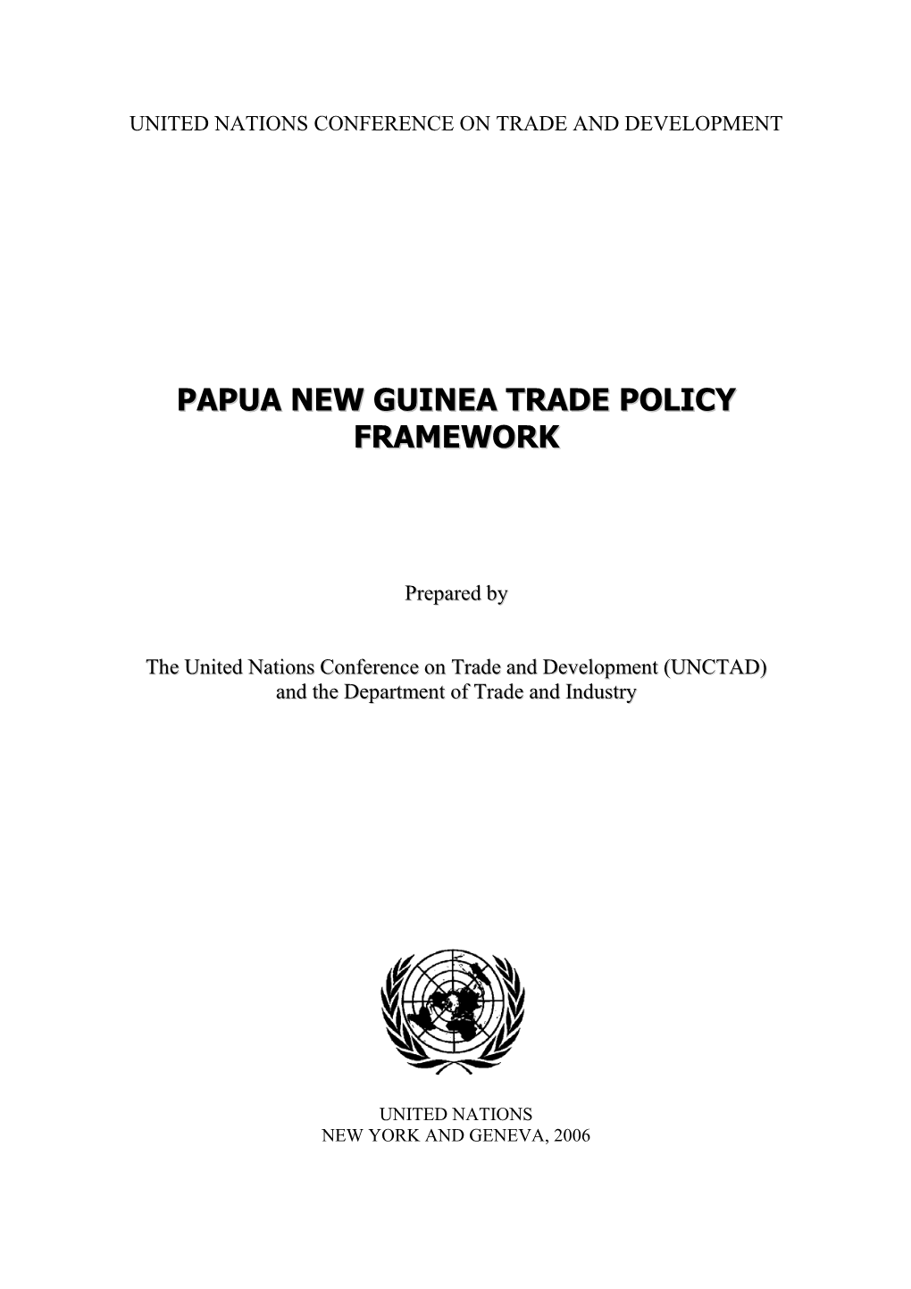 Papua New Guinea Trade Policy Framework