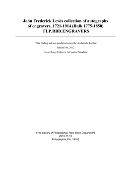 John Frederick Lewis Collection of Autographs of Engravers, 1721-1914 (Bulk 1775-1850) FLP.RBD.ENGRAVERS