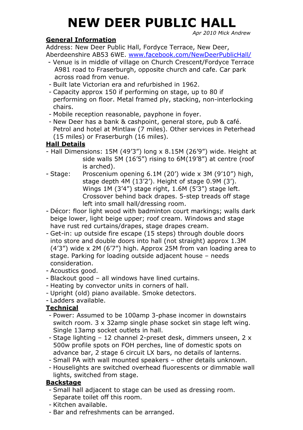NEW DEER PUBLIC HALL Apr 2010 Mick Andrew General Information Address: New Deer Public Hall, Fordyce Terrace, New Deer, Aberdeenshire AB53 6WE